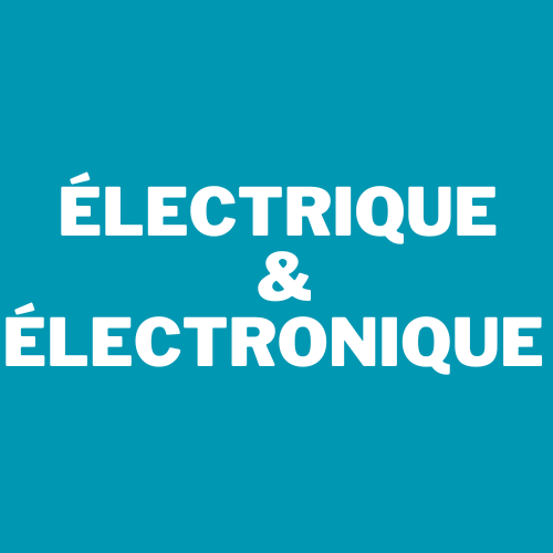 ELECTRIQUE & ELECTRONIQUE